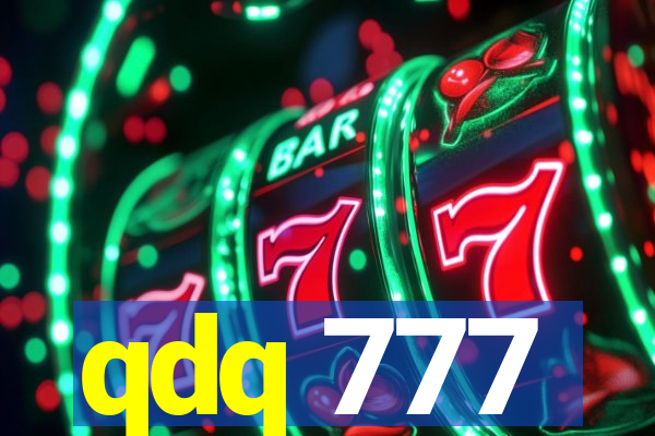 qdq 777